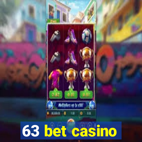 63 bet casino